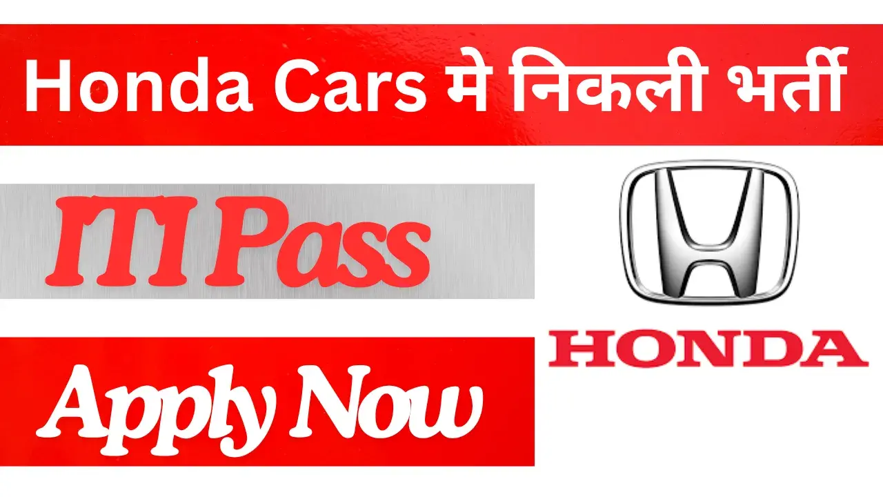 Honda Cars Recruitment For ITI