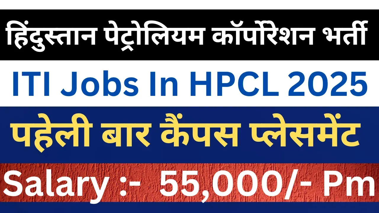 ITI Jobs in HPCL 2025