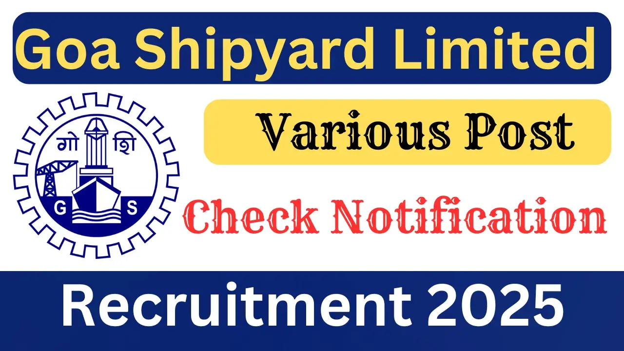 Goa Shipyard Limited Recruitment