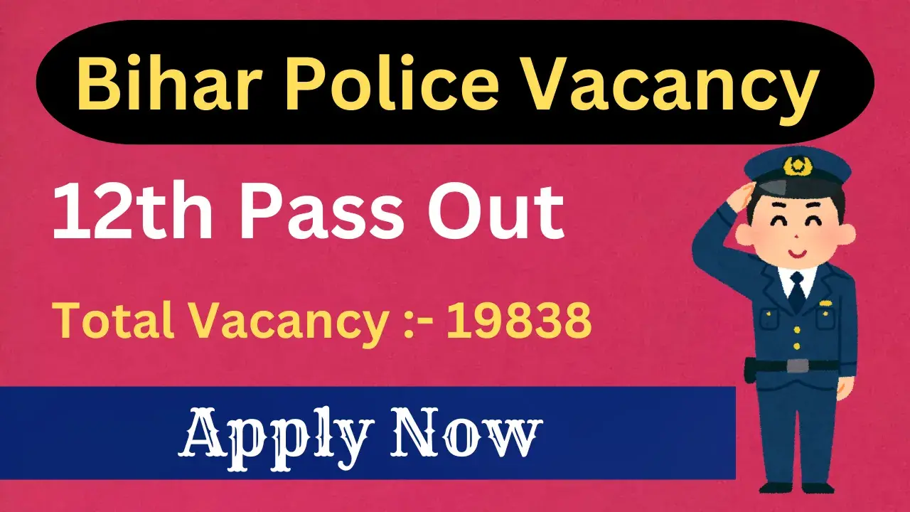 Bihar Police Vacancy