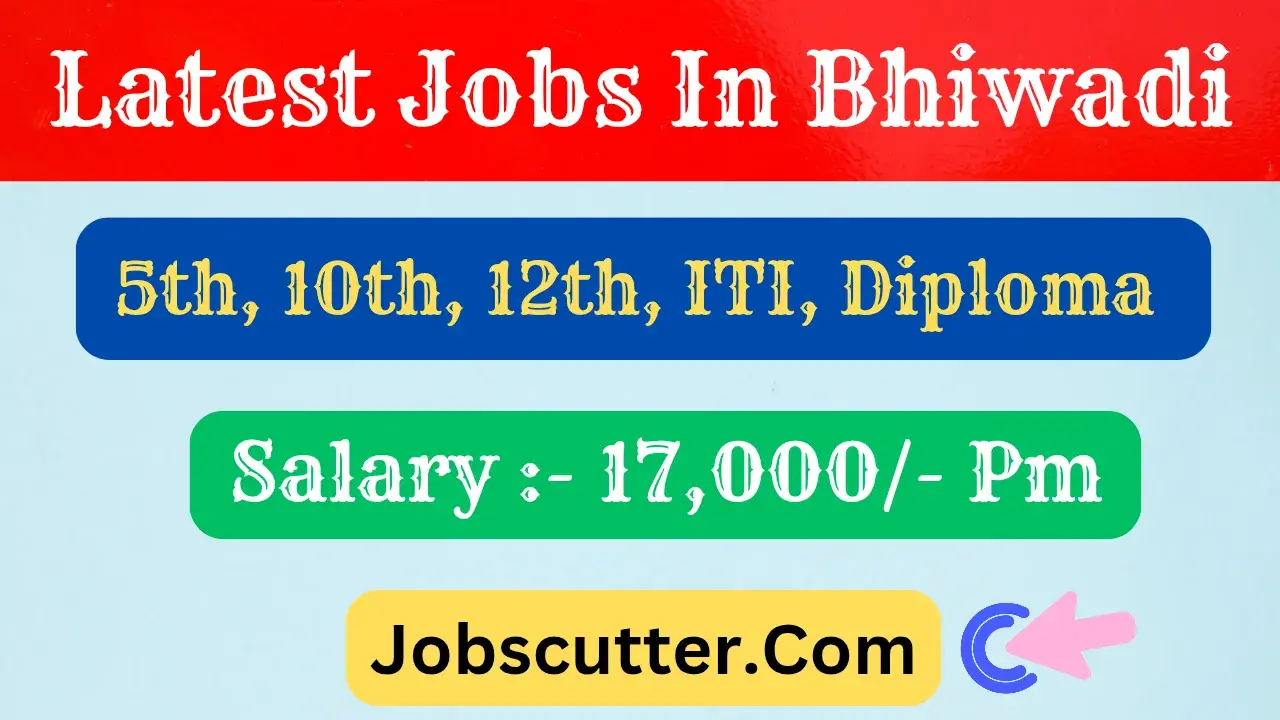 Jobs in Bhiwadi