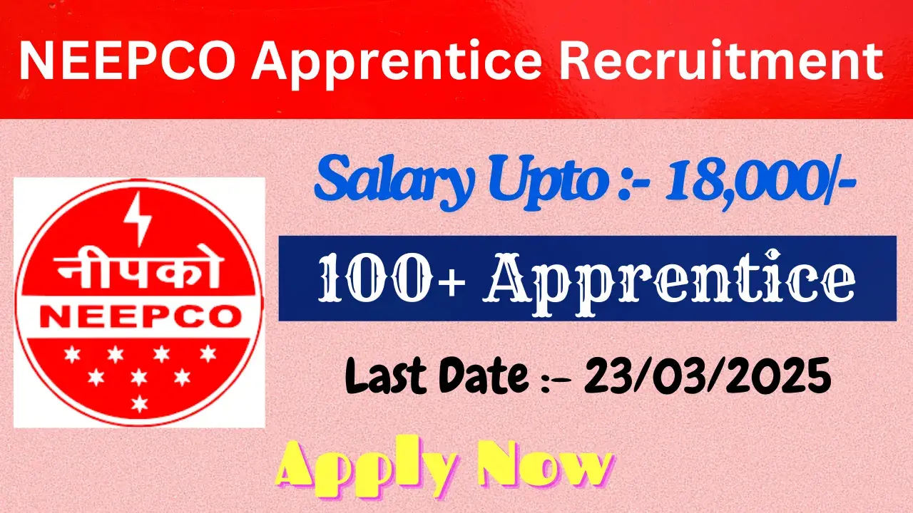 NEEPCO Apprentice Recruitment