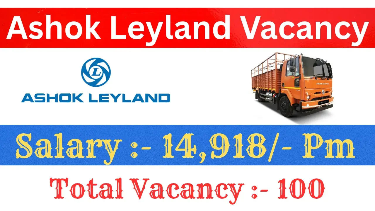 Ashok Leyland Vacancy
