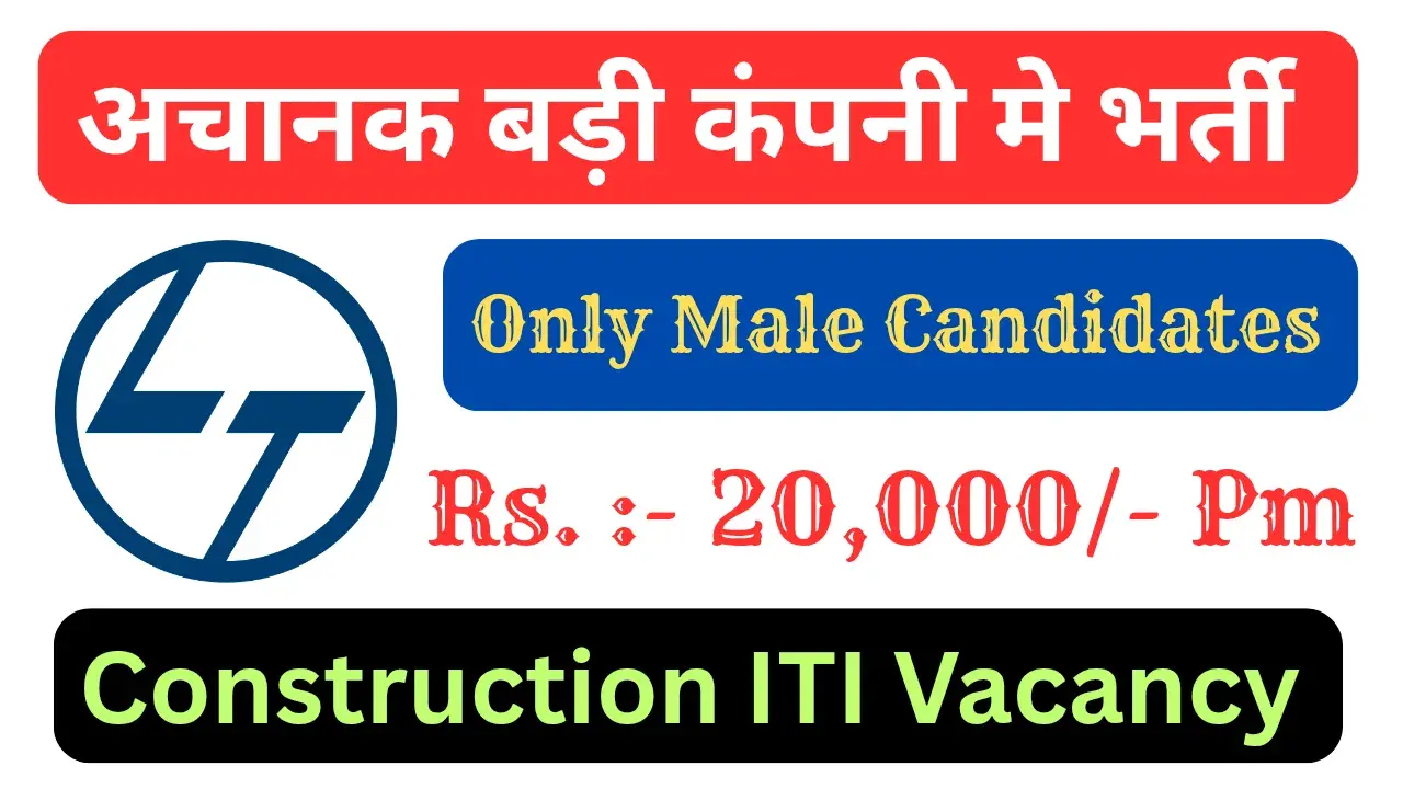 L&T Construction ITI Vacancy