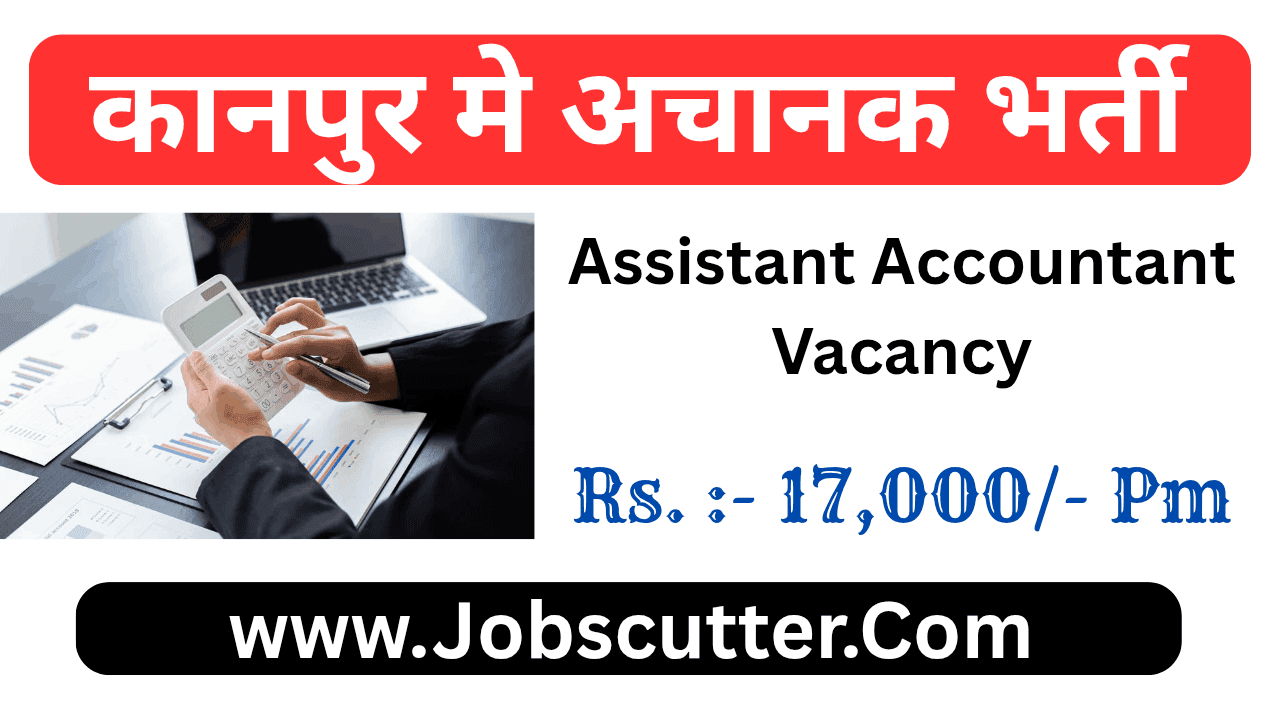 Assistant Accountant Vacancy