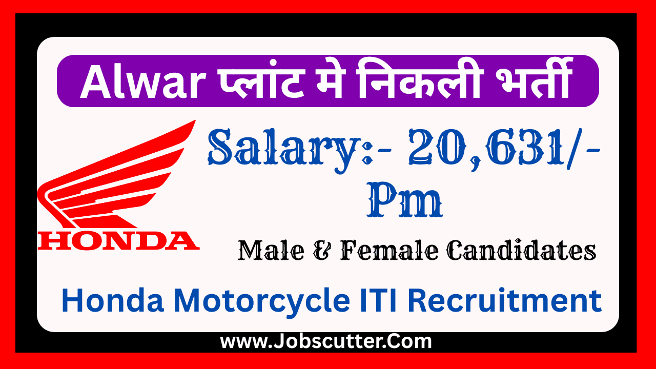 Honda Motorcycle ITI Recruitment