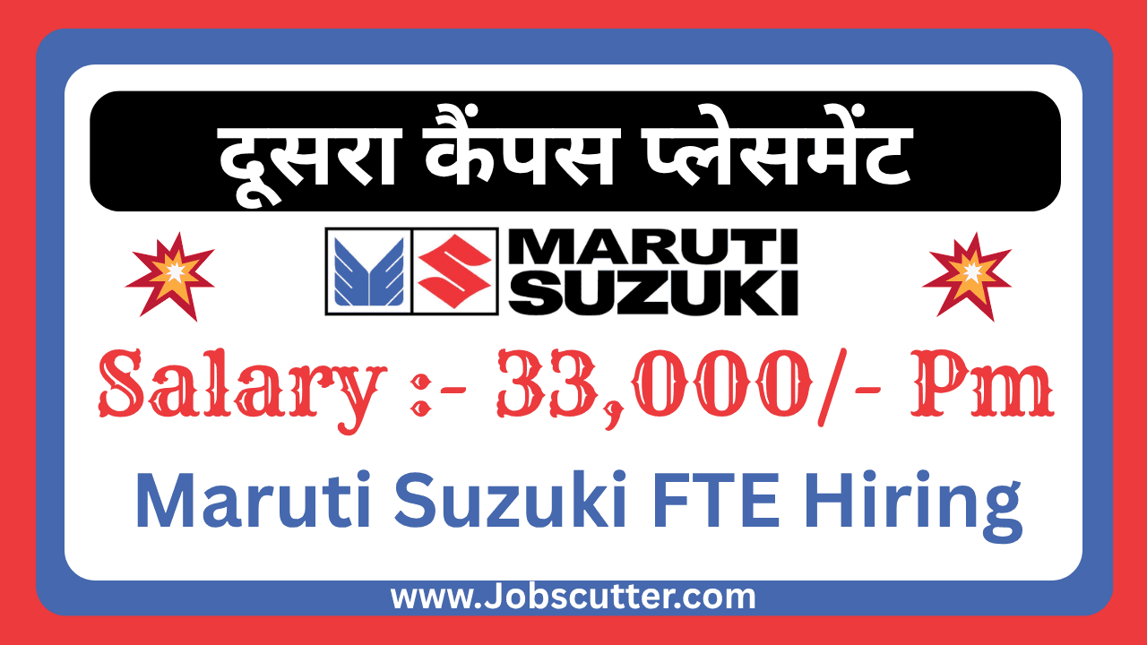 Maruti Suzuki FTE Hiring