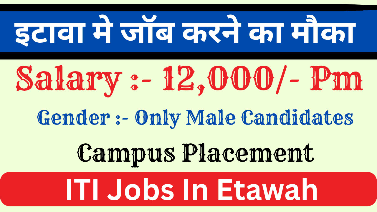 ITI Jobs in Etawah