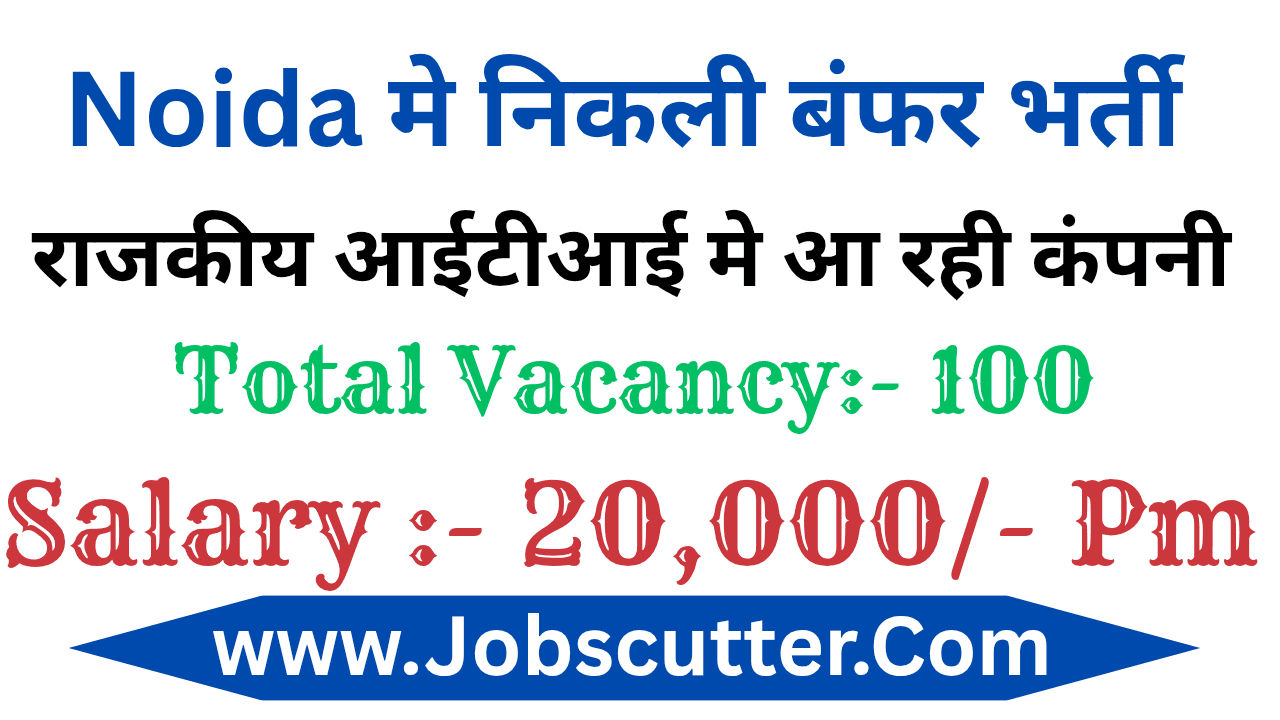 Vacancies in Noida 2025
