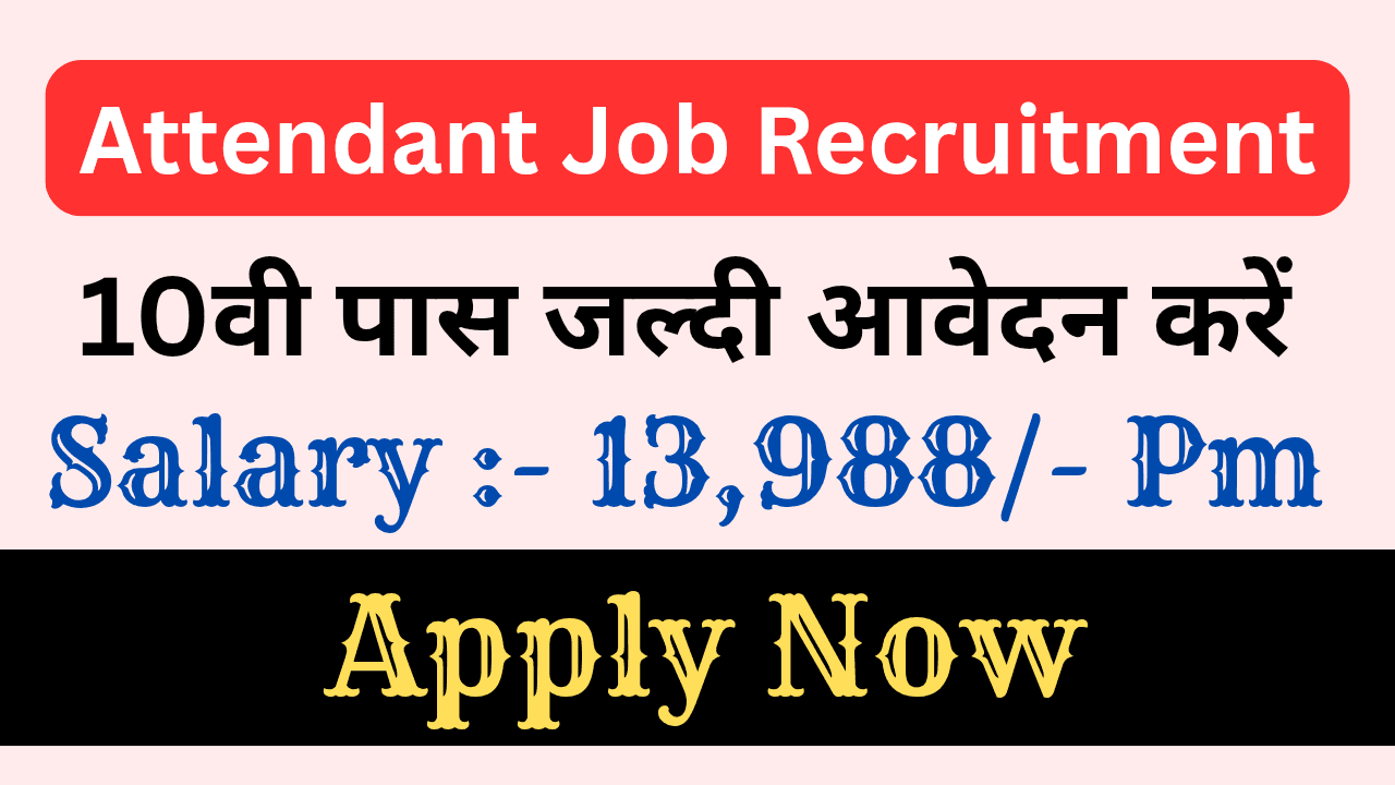 Attendant Job Recruitment
