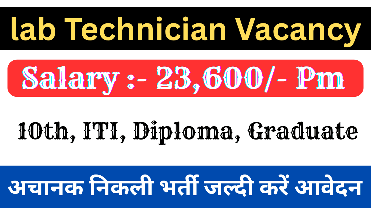 Lab Technician Vacancy