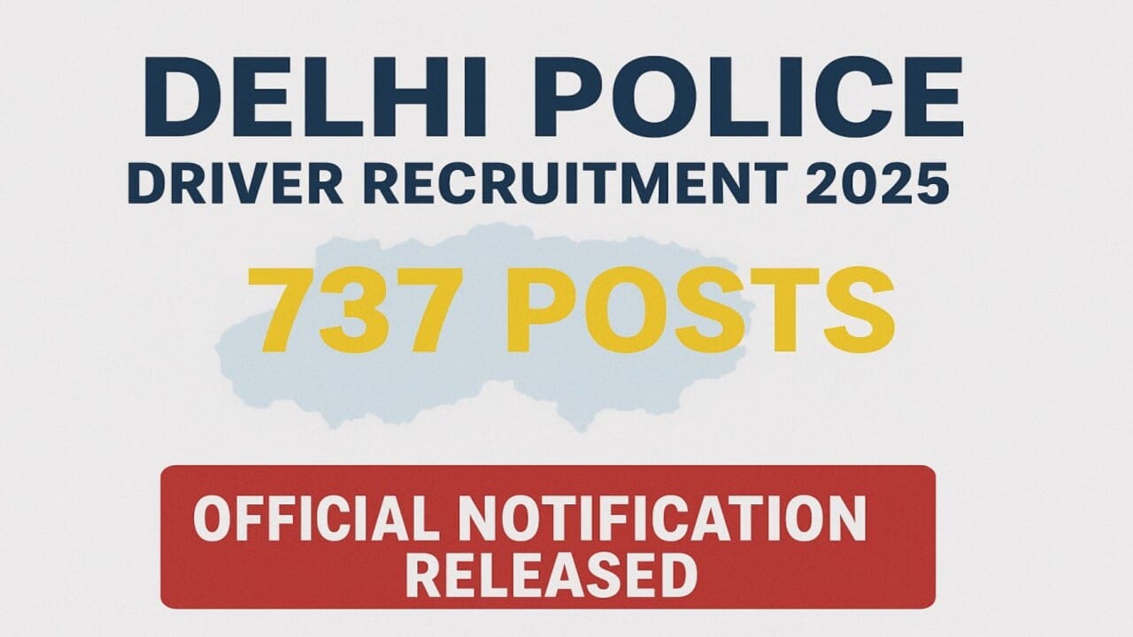 Delhi Police Driver Recruitment 2025