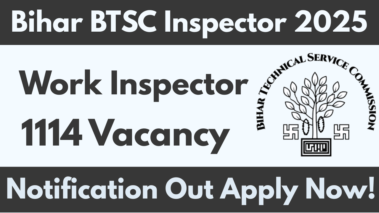 Bihar BTSC Work Inspector Recruitment