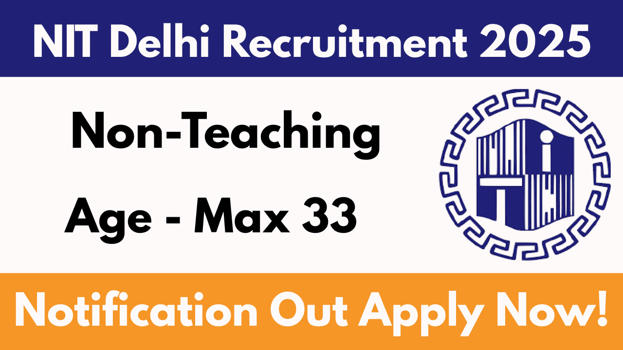 NIT Delhi Non-Teaching Recruitment