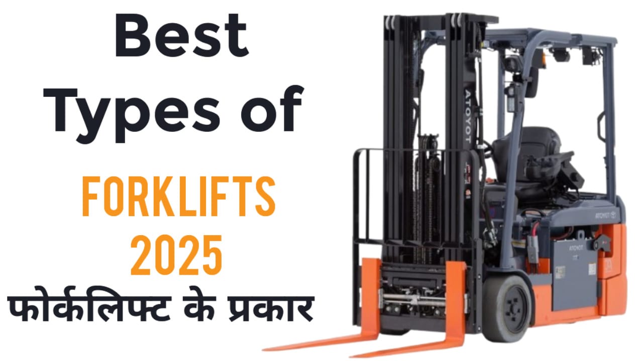 Types of Forklifts