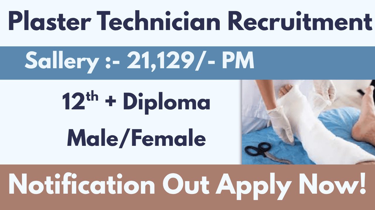 Plaster Technician Recruitment
