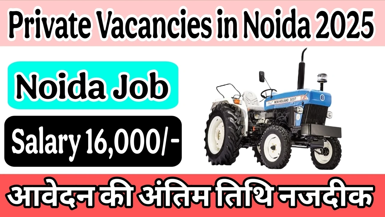Private Vacancies in Noida