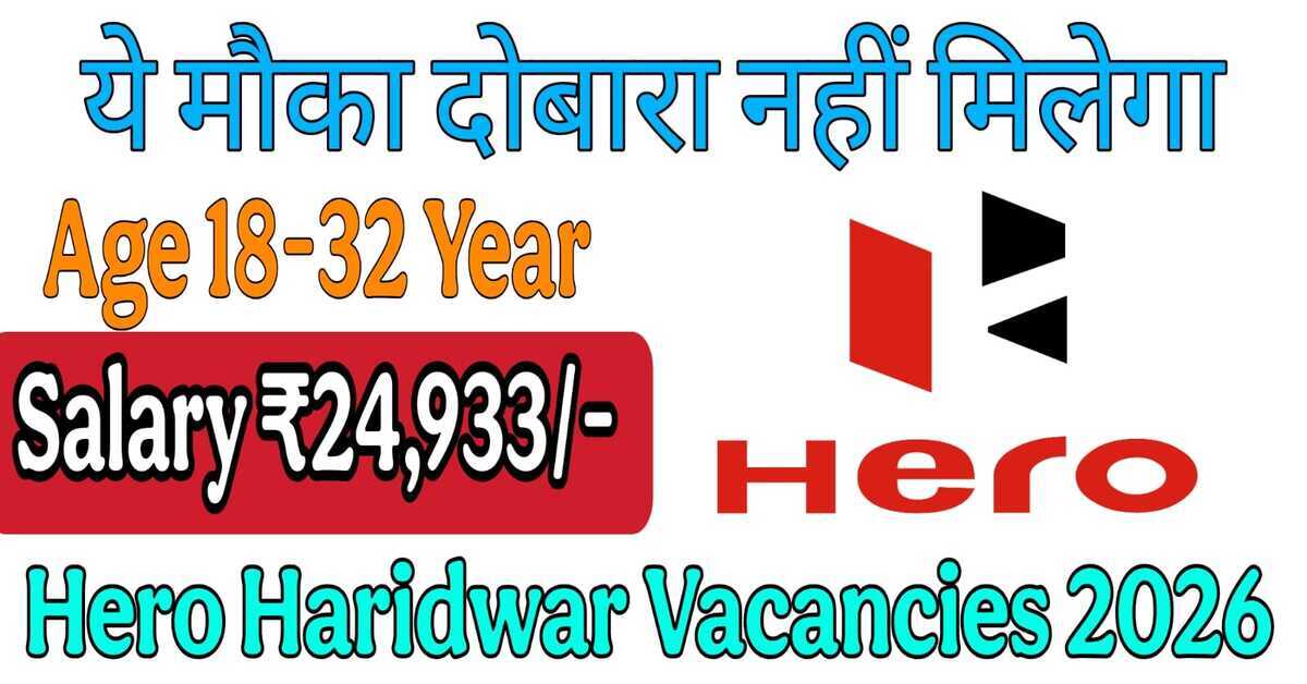 Hero Haridwar Vacancies 2026 – Apply Now