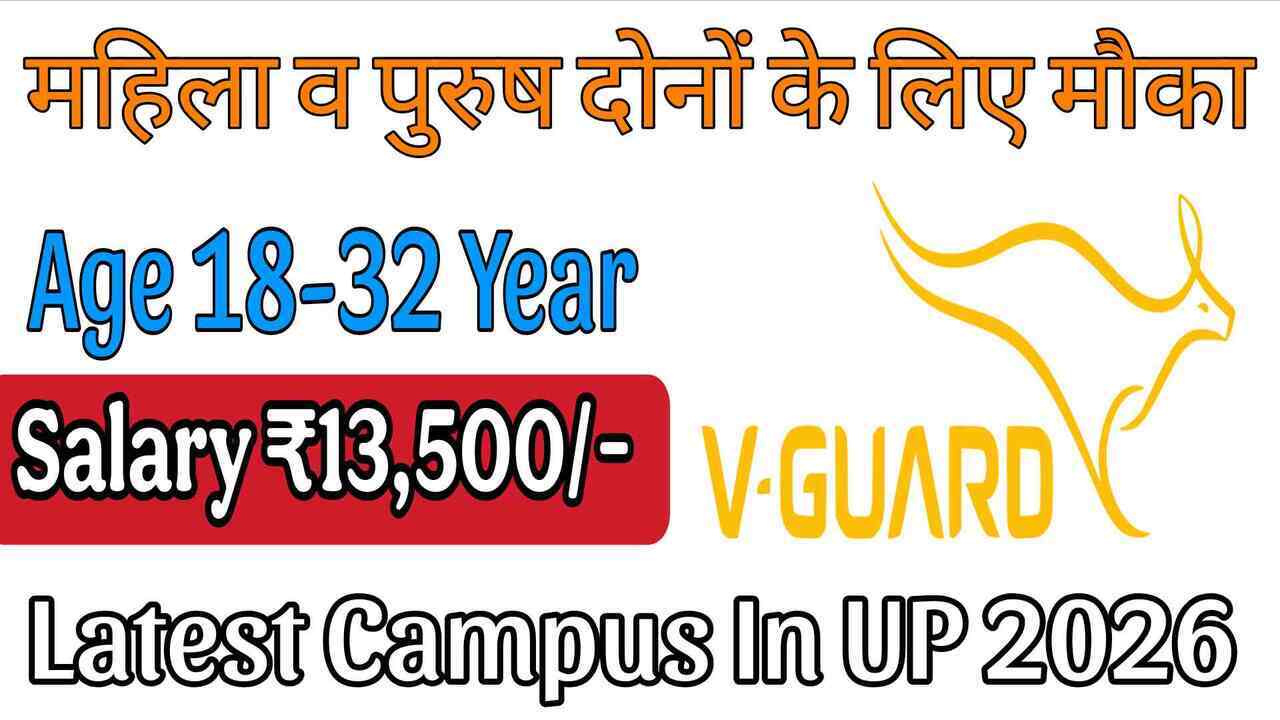 Latest Campus In UP 2026 – V-Guard Recruitment Drive