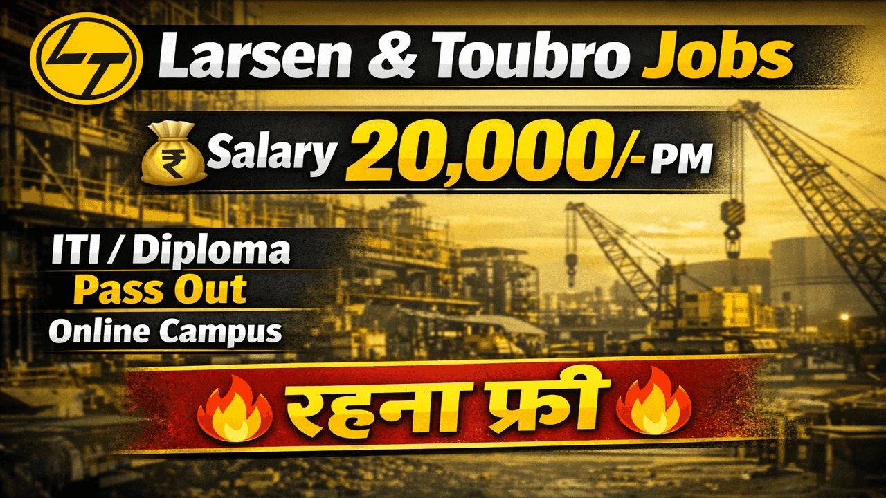 ITI Jobs Campus 2026 | Larsen & Toubro Recruitment