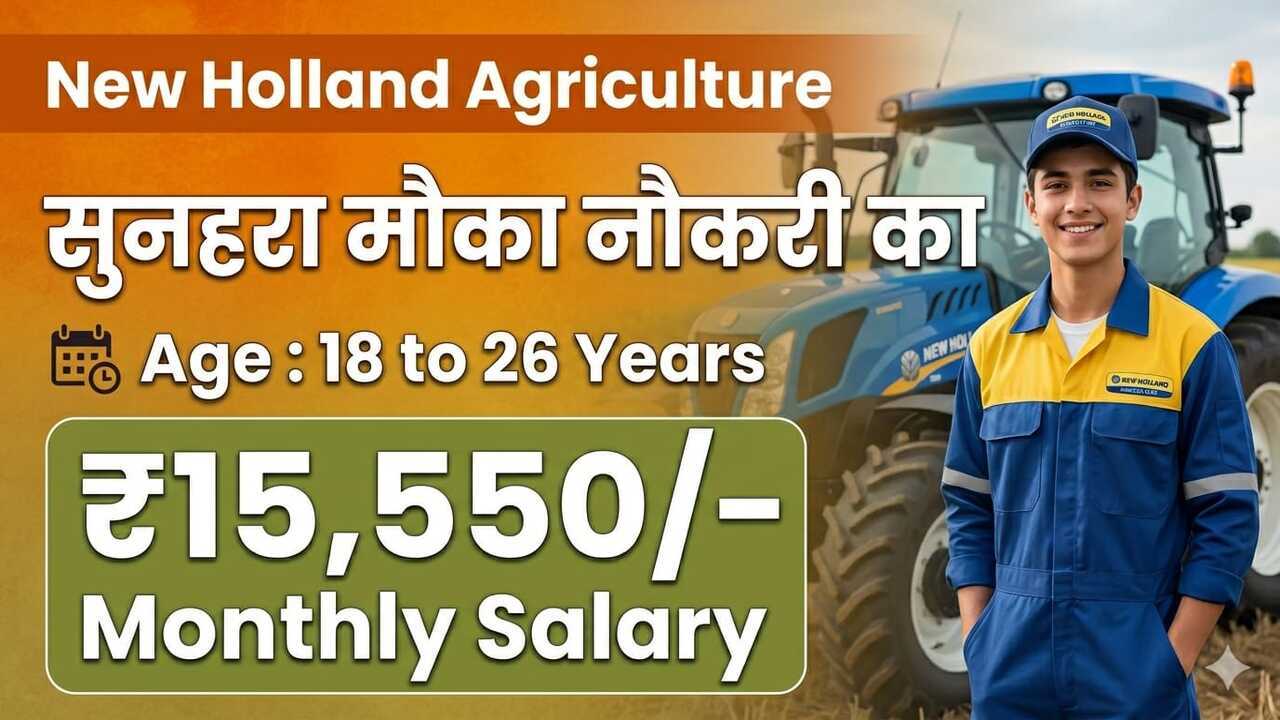 New Holland Company Vacancy 2026 for Freshers