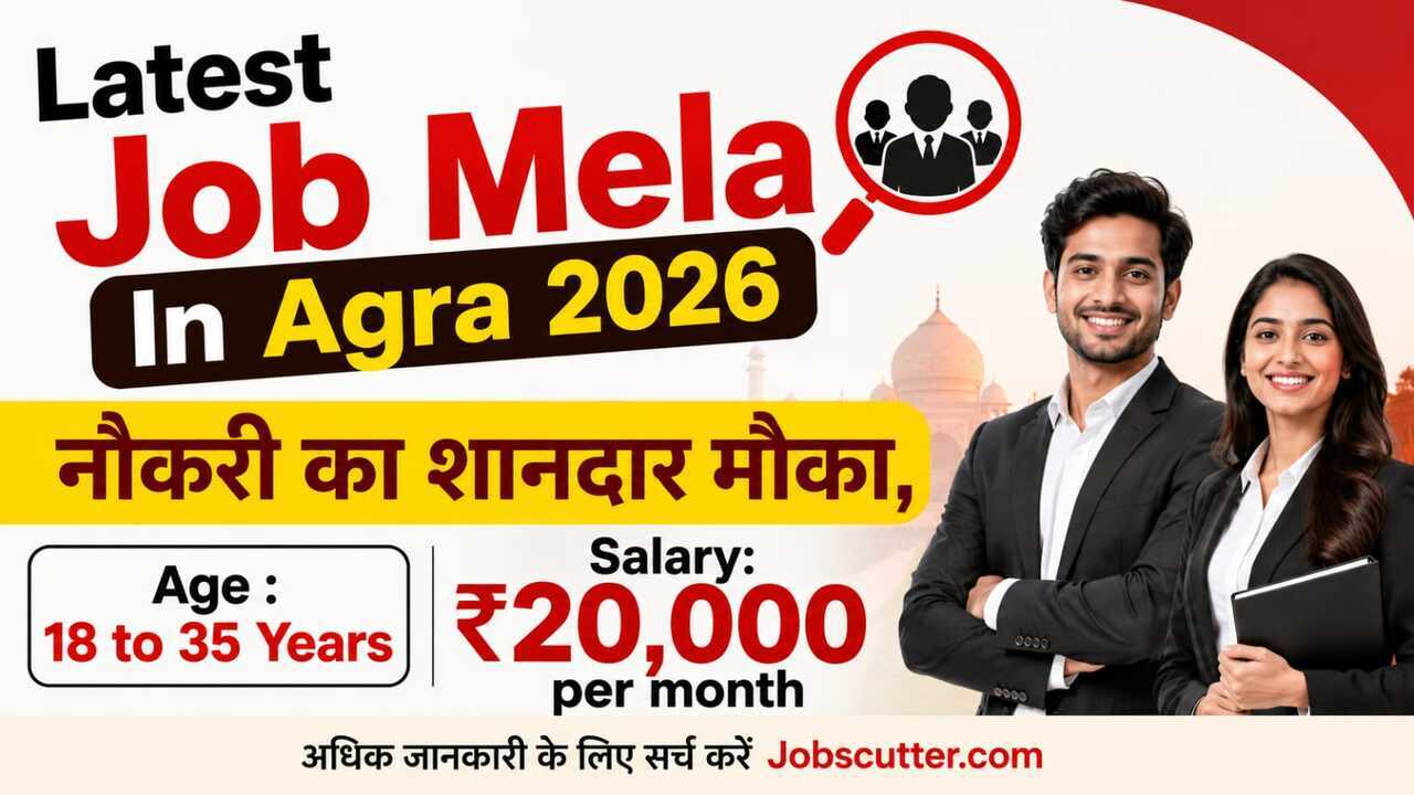 Latest Job Mela In Agra 2026 For Freshers and Experienced