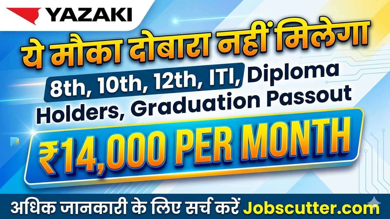 Yazaki Jobs Vacancy 2026 – Campus Placement Apply Now