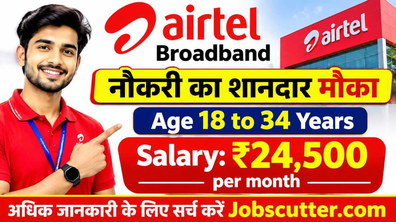 Airtel Broadband Jobs 2026: Walk-In Hiring on 21 October